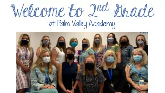 at Palm Valley Academy  - Email is the best way to communicate with us.  - Please make sure your