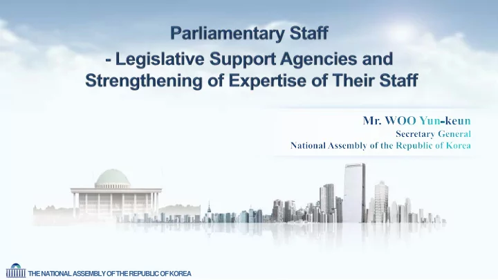 the national assembly of the republic of korea the