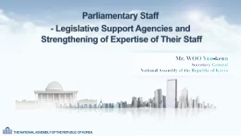 THE NATIONAL ASSEMBLY OF THE REPUBLIC OF KOREA  THE NATIONAL ASSEMBLY OF THE REPUBLIC OF KOREA