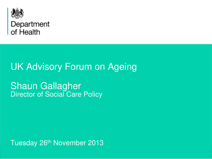 uk advisory forum on ageing shaun gallagher