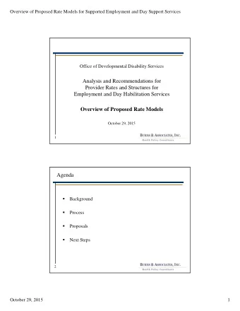 Analysis and Recommendations for  Provider Rates and Structures for  Employment and Day