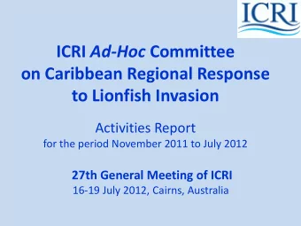 on Caribbean Regional Response  to Lionfish Invasion  Activities Report  for the period November