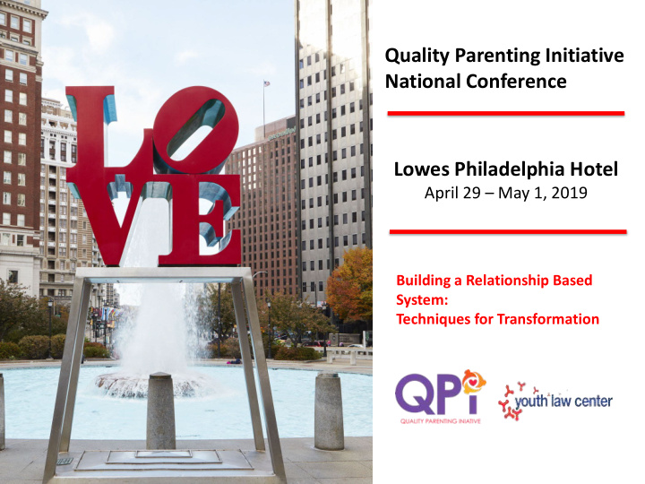 quality parenting initiative national conference lowes