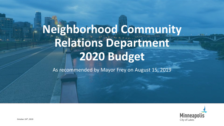neighborhood community relations department 2020 budget