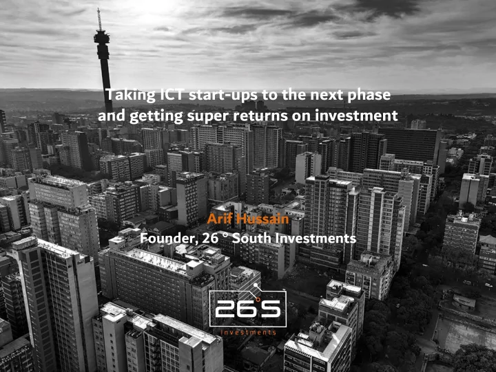 taking ict start ups to the next phase and getting super
