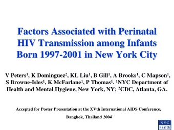 Factors Associated with Perinatal  Factors Associated with Perinatal  HIV Transmission among