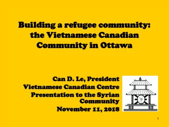 the Vietnamese  tnamese Ca  Canadian  nadian  Community  unity in Ot  n Ottawa  Can  n D. Le  Le,