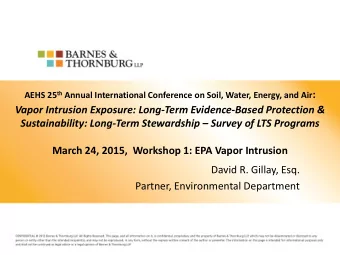 Vapor Intrusion Exposure: Long-Term Evidence-Based Protection &amp; Sustainability: Long-Term