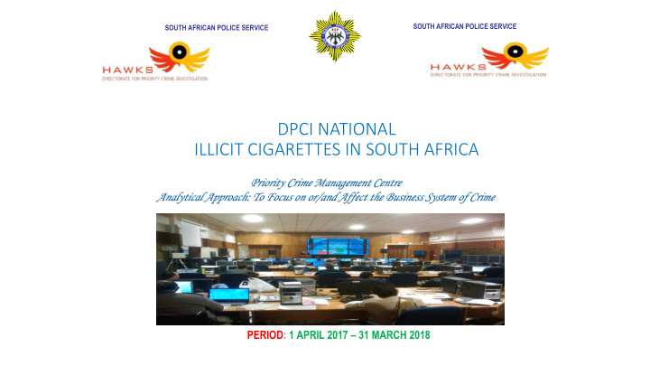 dpci national illicit cigarettes in south africa