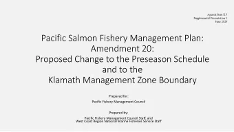 Pacific Salmon Fishery Management Plan:  Amendment 20:  Proposed Change to the Preseason Schedule