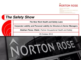 The Safety Show The New Work Health and Safety Laws  Corporate Liability and Personal Liability for