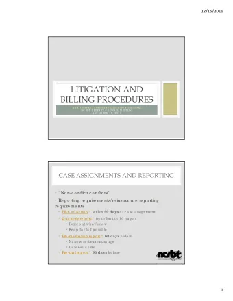 LITIGATION AND  BILLING PROCEDURES  A N N  C O S P ER ,  A S S IS TA N T LITIG A TIO N  C O UN S EL
