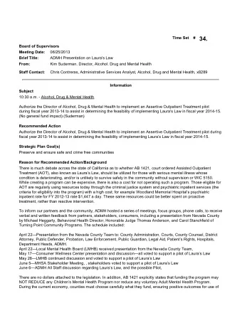 limited resources.  To that end, ADMH considered the following:  A. AOT is pared in tandem with an