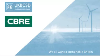 We all want a sustainable Britain  CHALLENGE LAUNCH &amp; NETWORK EVENT  WELCOME  CHARLES ROACH