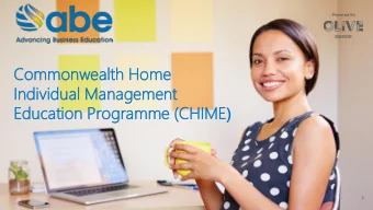 Commonweal  nwealth Home  Individual  al Managem  emen  ent  Education  n Progra  ramme  me (CHI