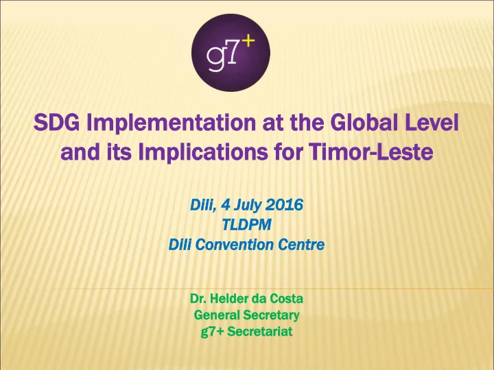 sd sdg imple lementati mentation on at at the e glo lobal