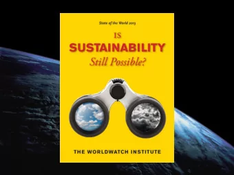 The Fossil Era in Human History 1. Full disclosure 2. Public participation in decision making 3.