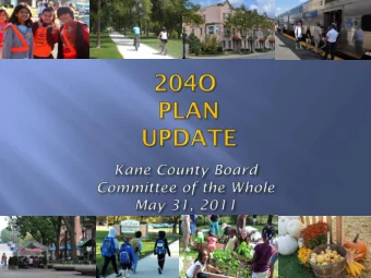 The 2040 Plan  will be based on the  12 recommendations in the 2040 Conceptual Land  Use Strategy