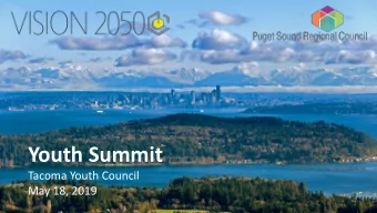 Youth Summit  Tacoma Youth Council  May 18, 2019  Introductions  Laura Benjamin, AICP  Andrea