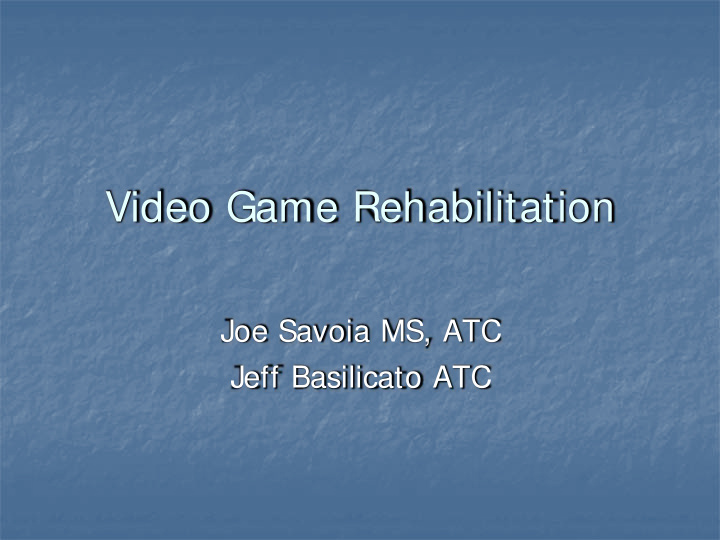 video game rehabilitation