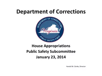 Department of Corrections  House Appropriations  Public Safety Subcommittee  January 23, 2014