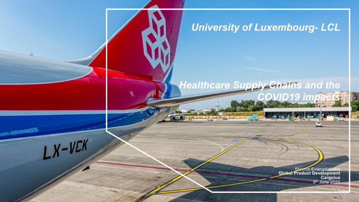 university of luxembourg lcl healthcare supply chains and