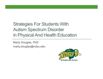 Strategies For Students With  Autism Spectrum Disorder  in Physical And Health Education  Marty