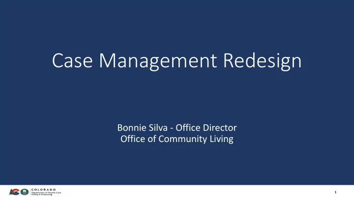 case management redesign
