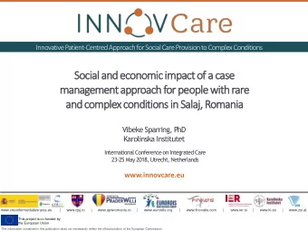 Social and economic impact of a case  management approach for people with rare  and complex