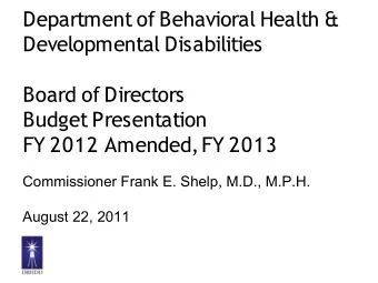 Department of Behavioral Health &amp;  Developmental Disabilities  Board of Directors  Budget