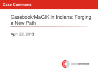 casebook magik in indiana forging a new path