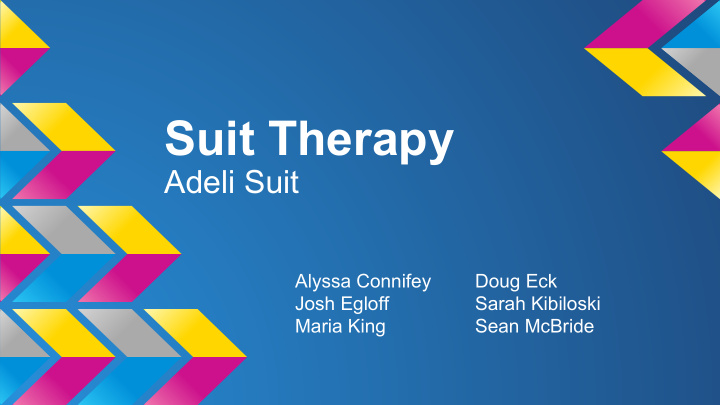 suit therapy