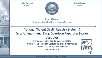 National Violent Death Registry System &amp;  State Unintentional Drug Overdose Reporting System
