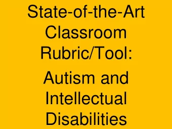 State-of-the-Art  Classroom  Rubric/Tool:  Autism and  Intellectual  Disabilities  Mo Buti  In the