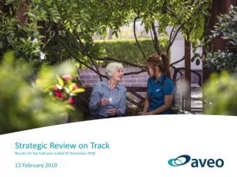 Strategic Review on Track  Results for the half year ended 31 December 2018  13 February 2019  1