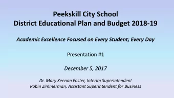 Peekskill City School  District Educational Plan and Budget 2018-19 Academic Excellence Focused on
