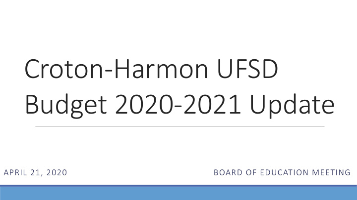 croton harmon ufsd budget 2020 2021 update