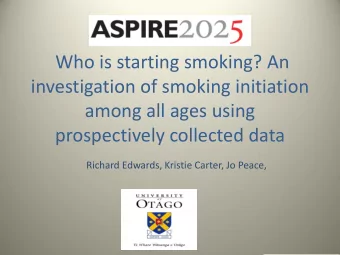 Who is starting smoking? An  investigation of smoking initiation  among all ages using