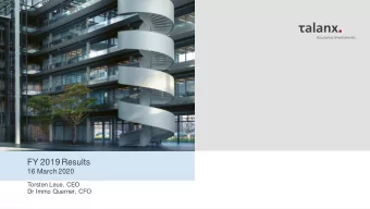 FY 2019 Results  16 March 2020  Torsten Leue, CEO  Dr Immo Querner, CFO  T  alanx posts record