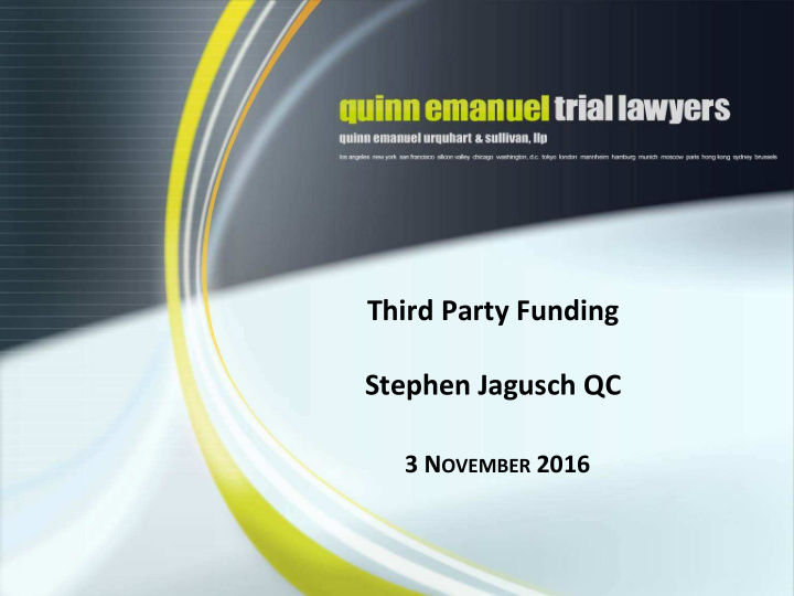 third party funding stephen jagusch qc