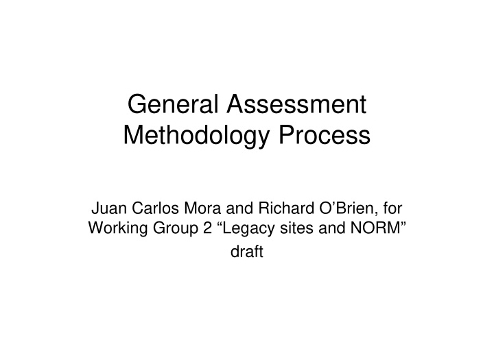 general assessment methodology process