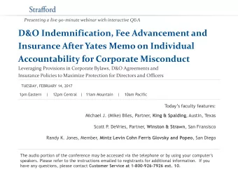 Presenting a live 90-minute webinar with interactive Q&amp;A  D&amp;O Indemnification, Fee