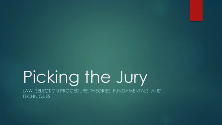picking the jury