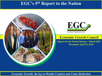 EGCs 5 th Report to the Nation  Economic Growth Council  Report for the Period January March