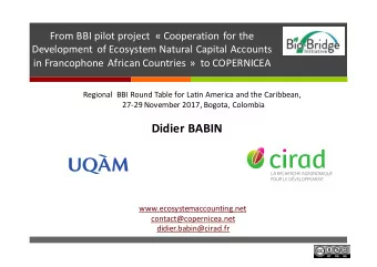 From BBI pilot project  Cooperation for the  Development of Ecosystem Natural Capital