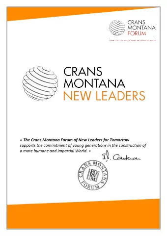 The Crans Montana Forum of New Leaders for Tomorrow  supports the commitment of young