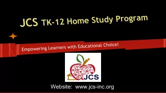 e  S  m  C  o  J  H  2  1  -  K  T  Empowering Learners with Educational Choice!  Website: