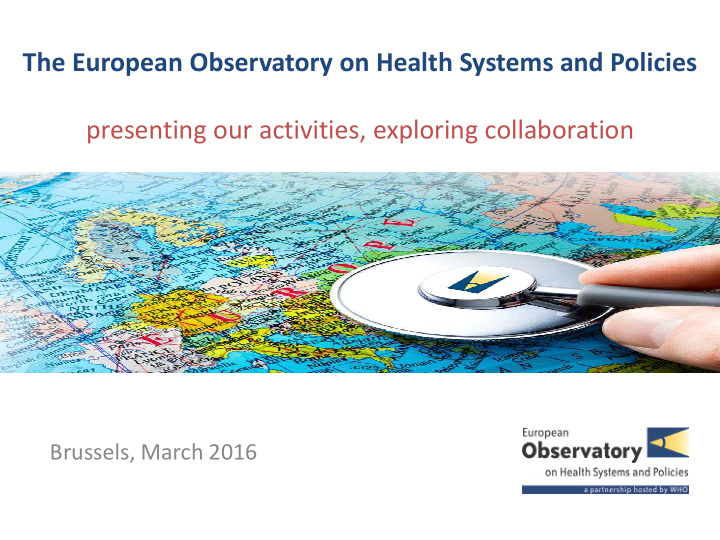 the european observatory on health systems and policies