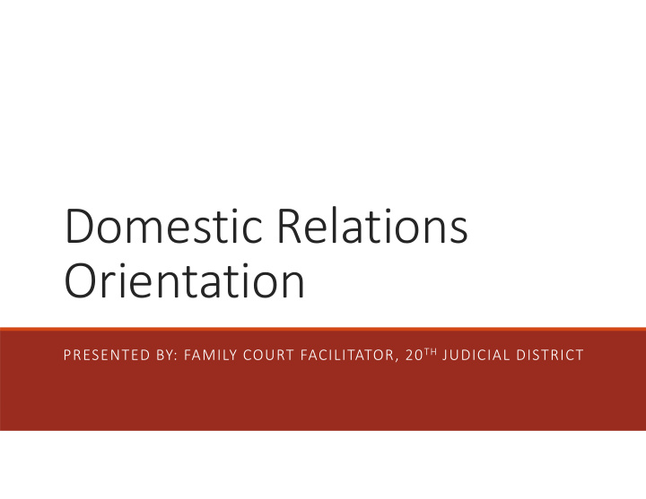 domestic relations orientation