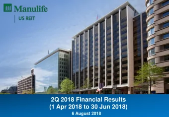 2Q 2018 Financial Results  (1 Apr 2018 to 30 Jun 2018)  6 August 2018  Important Notice This